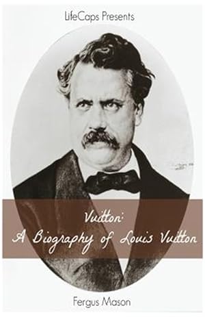 Seller image for Vuitton: A Biography of Louis Vuitton for sale by GreatBookPrices