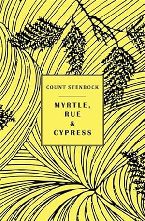 Seller image for Myrtle, Rue and Cypress for sale by GreatBookPrices