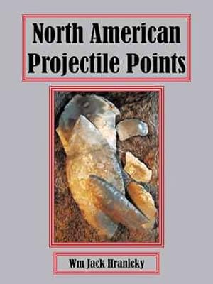 Bild des Verkufers fr North American Projectile Points zum Verkauf von GreatBookPrices