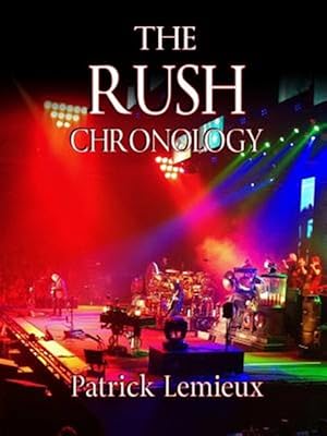 Imagen del vendedor de The Rush Chronology a la venta por GreatBookPrices