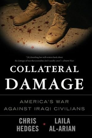 Imagen del vendedor de Collateral Damage : America's War Against Iraqi Civilians a la venta por GreatBookPrices