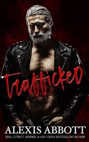 Image du vendeur pour Trafficked: A Dark Romance mis en vente par GreatBookPrices