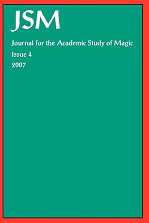 Image du vendeur pour Journal for the Academic Study of Magic 4 mis en vente par GreatBookPrices