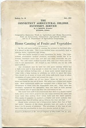 Bild des Verkufers fr The Connecticut Agricultural College Extension Service: Bulletin No. 40, July, 1921: Home Canning of Fruits and Vegetables zum Verkauf von Between the Covers-Rare Books, Inc. ABAA