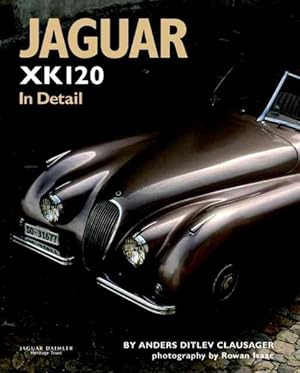 Image du vendeur pour Jaguar Xk120 in Detail mis en vente par GreatBookPrices