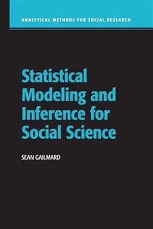 Image du vendeur pour Statistical Modeling and Inference for Social Science mis en vente par GreatBookPrices