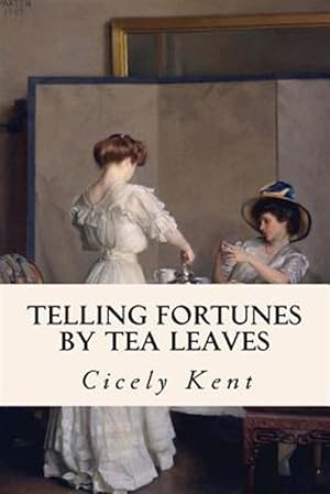 Bild des Verkufers fr Telling Fortunes by Tea Leaves zum Verkauf von GreatBookPrices