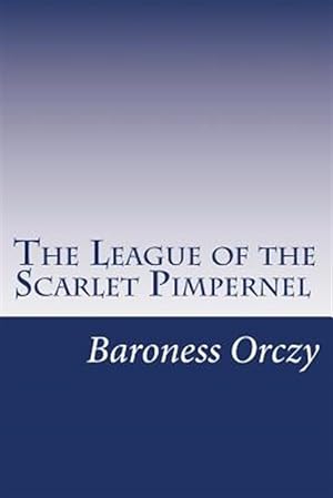 Seller image for League of the Scarlet Pimpernel for sale by GreatBookPrices