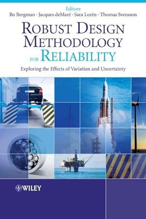 Seller image for Robust Design Methodology for Reliability : Exploring the Effects of Variation and Uncertainty for sale by GreatBookPrices