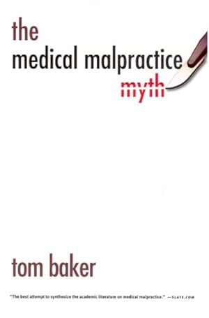 Image du vendeur pour Medical Malpractice Myth mis en vente par GreatBookPrices