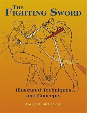 Seller image for Fighting Sword : Techniques and Concepts for sale by GreatBookPrices