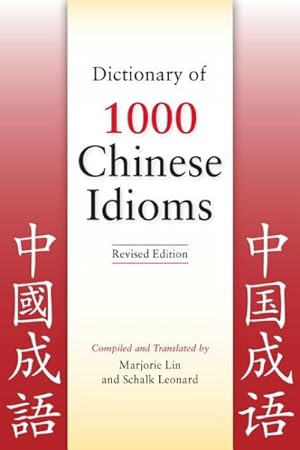 Bild des Verkufers fr Dictionary of 1000 Chinese Idioms -Language: Chinese zum Verkauf von GreatBookPrices