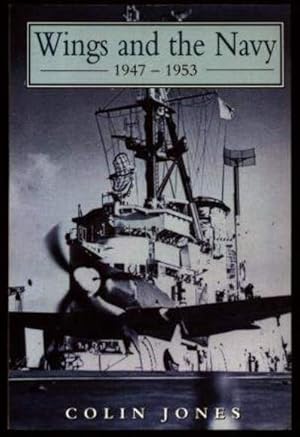Imagen del vendedor de Wings and the Navy 1947-1953 a la venta por Fine Print Books (ABA)