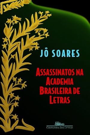 Seller image for Assassinator Na Academia Brasileira De Letras for sale by Antiquariat Buchhandel Daniel Viertel