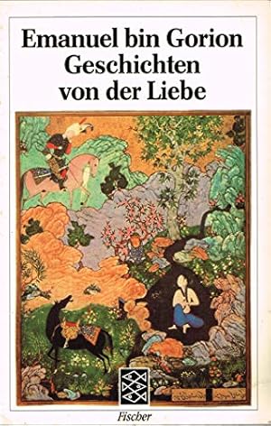 Seller image for Geschichten von der Liebe. ges. u. hrsg. von Emanuel BinGorion / Fischer ; Bd. 8126 for sale by Antiquariat Buchhandel Daniel Viertel