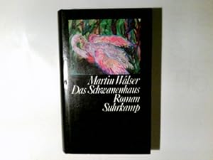 Bild des Verkufers fr Das Schwanenhaus : Roman. Martin Walser zum Verkauf von Antiquariat Buchhandel Daniel Viertel