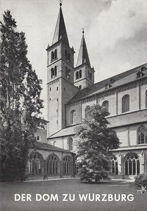 Bild des Verkufers fr Der Dom zu Wrzburg. / Kleine Kunstfhrer ; Nr. 232 zum Verkauf von Versandantiquariat Nussbaum