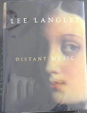 Seller image for DISTANT MUSIC - A Novel for sale by Chapter 1