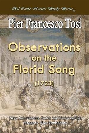 Seller image for Observations on the Florid Song : 1723 for sale by GreatBookPrices