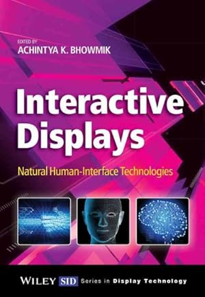 Seller image for Interactive Displays : Natural Human-Interface Technologies for sale by GreatBookPrices