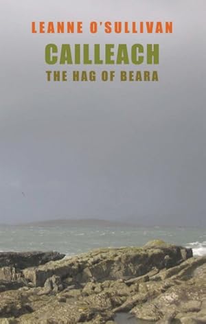 Bild des Verkufers fr Cailleach : The Hag of Beara zum Verkauf von GreatBookPrices