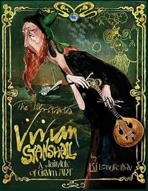 Immagine del venditore per The Illustrated Vivian Stanshall: A Fairytale of Grimm Art venduto da GreatBookPrices