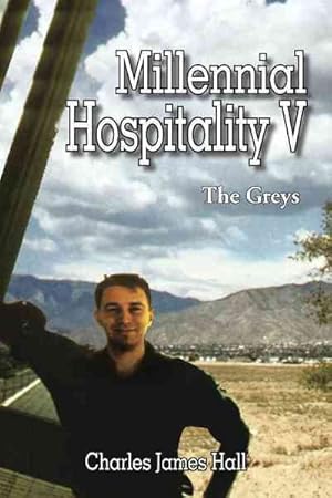 Bild des Verkufers fr Millennial Hospitality V : The Greys zum Verkauf von GreatBookPrices