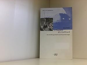 Bild des Verkufers fr Es begann am Gotthard - eine Verkehrsgeschichte mit Pionierleistungen zum Verkauf von Book Broker
