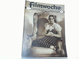 Filmwoche. Hier Nr. 43 / 11. Jahrgang / 25. Oktober 1933. Die illustrierte Filmzeitschrift mit Ph...