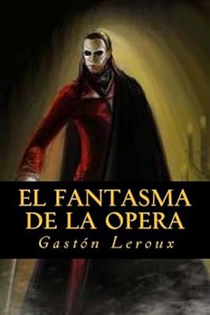 Imagen del vendedor de El fantasma de la Opera -Language: spanish a la venta por GreatBookPrices