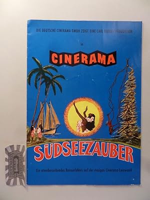 Cinerama. Südseezauber (Erinnerungsbroschüre). Die Deutsche Cinerama GmbH zeigt eine Carl Dudley ...