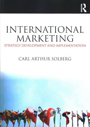 Seller image for International Marketing : Strategy Development and Implementation for sale by GreatBookPrices