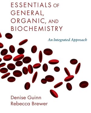 Seller image for Essentials of General, Organic and Biochemistry : An Integrated Approach for sale by GreatBookPrices