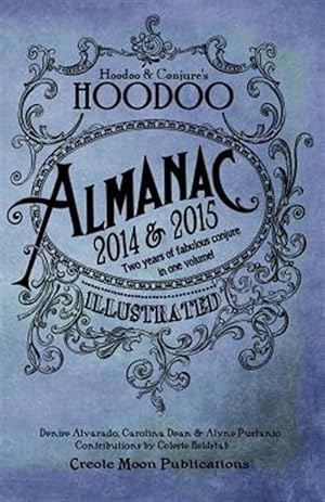 Immagine del venditore per Hoodoo Almanac 2014 & 2015 venduto da GreatBookPrices