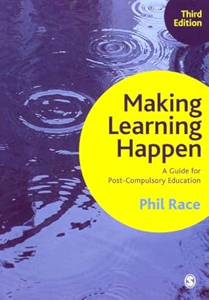 Seller image for Making Learning Happen : A Guide for Post-Compulsory Education for sale by GreatBookPrices