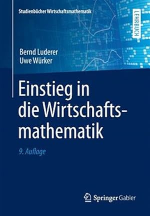 Seller image for Einstieg in Die Wirtschaftsmathematik -Language: german for sale by GreatBookPrices