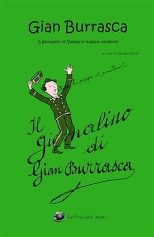 Seller image for Gian Burrasca - Il Giornalino Di Vamba in Italiano Moderno: Illustrato -Language: italian for sale by GreatBookPrices