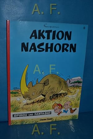 Imagen del vendedor de Spirou und Fantasio 4 : Aktion Nashorn a la venta por Antiquarische Fundgrube e.U.