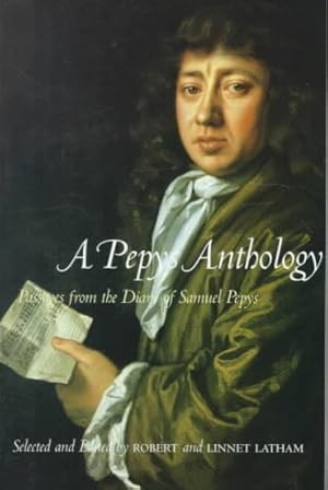 Seller image for Pepys Anthology : Passages from the Diary of Samuel Pepys for sale by GreatBookPrices