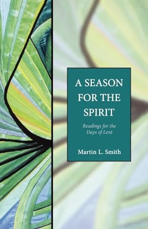 Seller image for Season for the Spirit : Readings for the Days of Lent for sale by GreatBookPrices