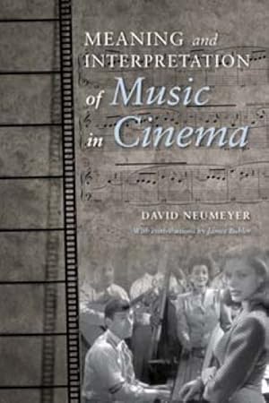 Bild des Verkufers fr Meaning and Interpretation of Music in Cinema zum Verkauf von GreatBookPrices