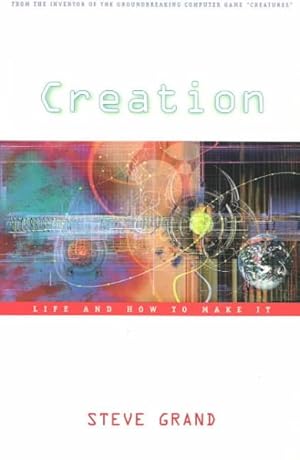 Immagine del venditore per Creation : Life and How to Make It venduto da GreatBookPrices