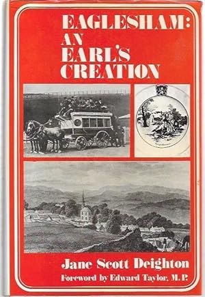 Seller image for Eaglesham: An Earl's Creation Foreword by Edward Taylor M.P. With 16 illustrations and numerous line drawings by Eaglesham artist Jean Gardner. for sale by City Basement Books