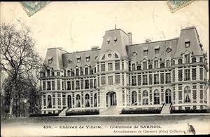 Image du vendeur pour Ansichtskarte / Postkarte Sarron Oise, Chateau de Villette mis en vente par akpool GmbH