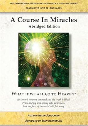 Bild des Verkufers fr Course in Miracles : What If We All Go to Heaven? zum Verkauf von GreatBookPrices