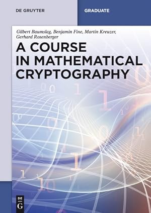 Imagen del vendedor de Course in Mathematical Cryptography a la venta por GreatBookPrices