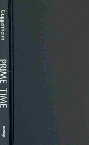 Seller image for Prime Time : Maximizing the Therapeutic Experience: A Primer for Psychiatric Clinicians for sale by GreatBookPrices
