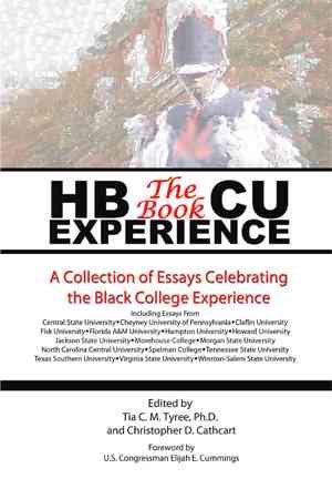 Immagine del venditore per Hbcu Experience - the Book : A Collection of Essays Celebrating the Black College Experience venduto da GreatBookPrices