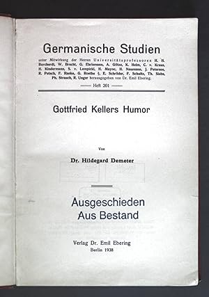 Bild des Verkufers fr Gottfried Kellers Humor. Germanische Studien: Heft 201 zum Verkauf von books4less (Versandantiquariat Petra Gros GmbH & Co. KG)