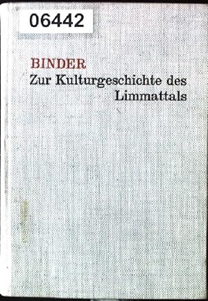 Imagen del vendedor de Zur Kulturgeschichte des Limmattals a la venta por books4less (Versandantiquariat Petra Gros GmbH & Co. KG)